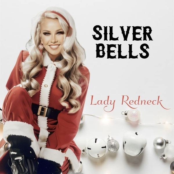 Lady Redneck to Release New Christmas Single 'Silver Bells' Dec. 15