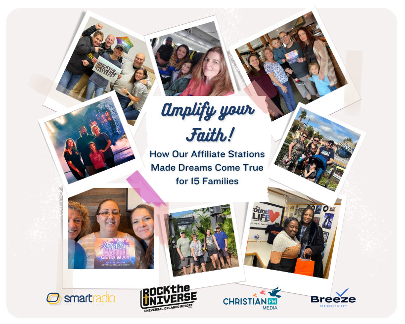 Amplify Your Faith: How Christian FM Media Affiliates Made Dreams Come True for 15 Families