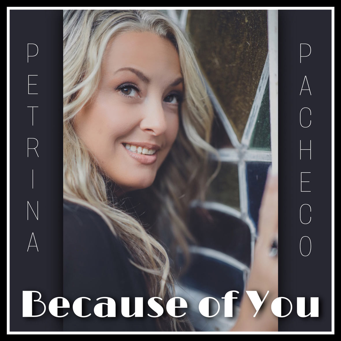 Patrina Pacheco Releases 'Because of You' To Radio