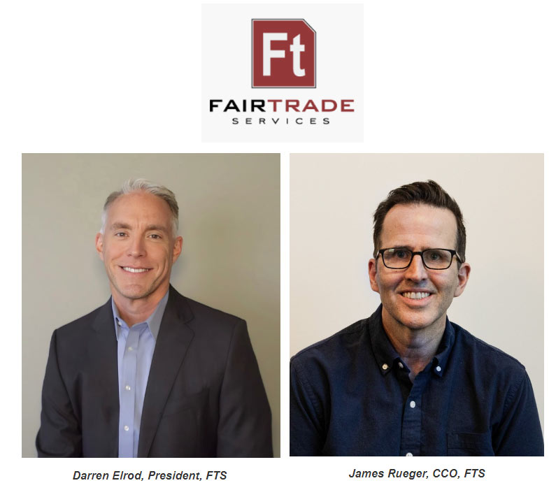 Fair Trade Services Kicks Off 2024 With Two Promotions: Darren Elrod To President, James Rueger To CCO