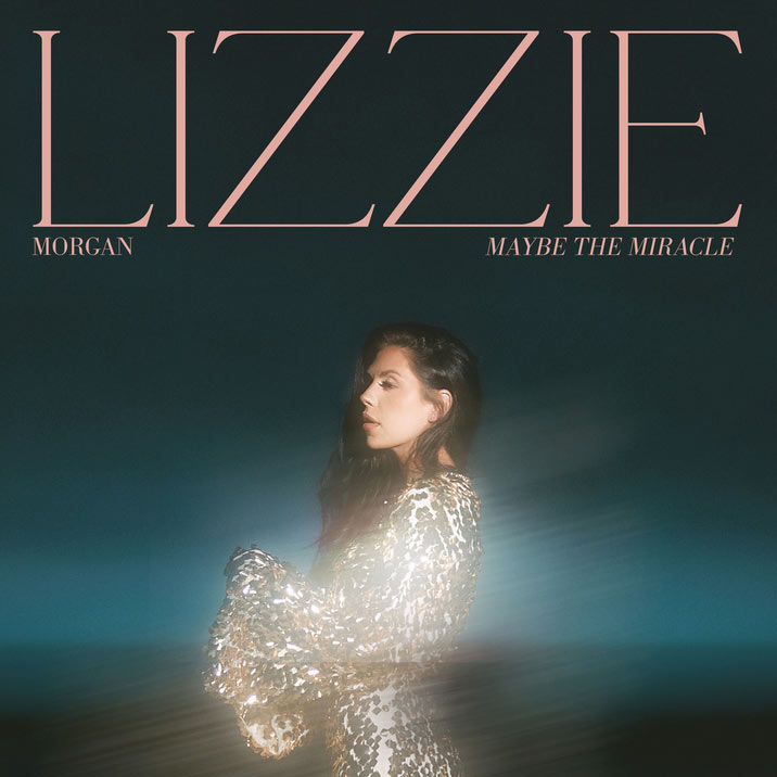 Lizzie Morgan Joins Provident Entertainment, Debuts First Single 'Maybe The Miracle'