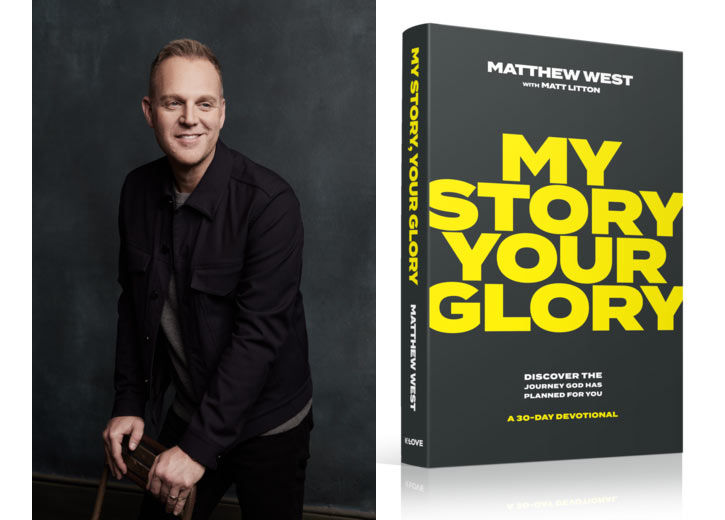 Matthew West Releases His 6th Book, 'My Story, Your Glory,' Available Now