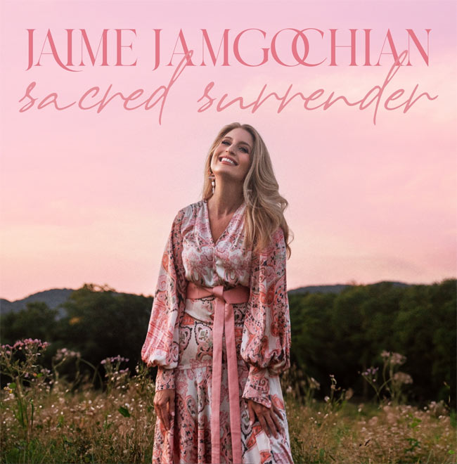 Jaime Jamgochian Readies March 22 Release of 'Sacred Surrender'