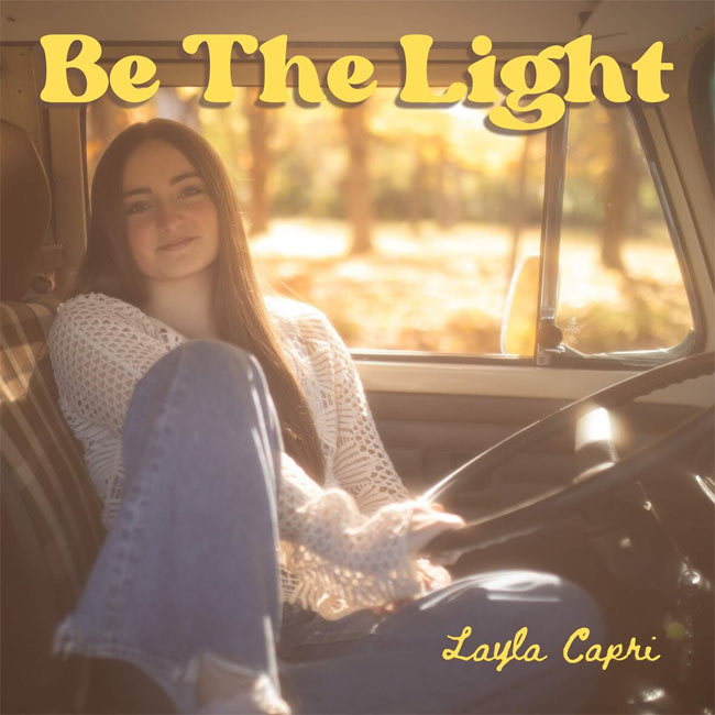Layla Capri Releases 'Be the Light' to Christian Radio