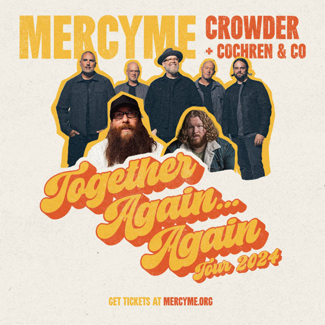 MercyMe Announces Fall 2024 'Together Again...Again Tour'