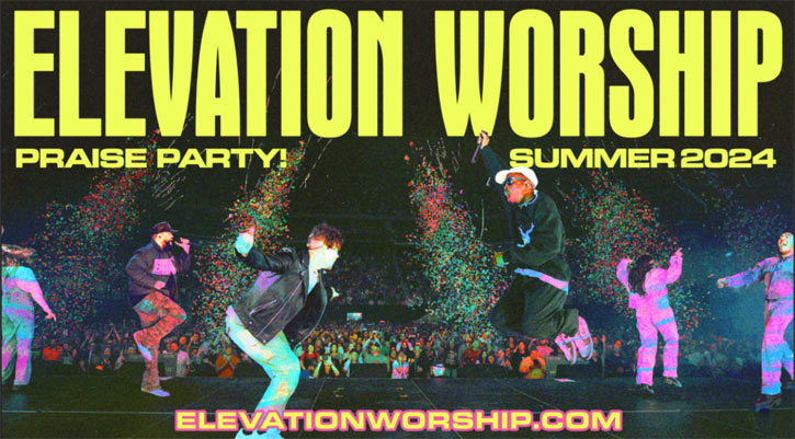 Elevation Worship Announces Praise Party Summer 2024 Tour