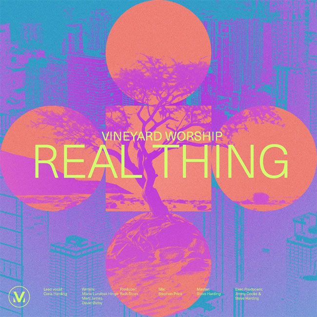 Vineyard Worship To Release New Single, 'Real Thing,' March 15