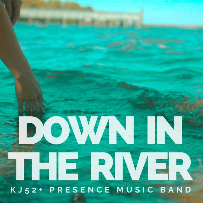 KJ-52 and Presence Music Band Release 'Down in the River' To Radio