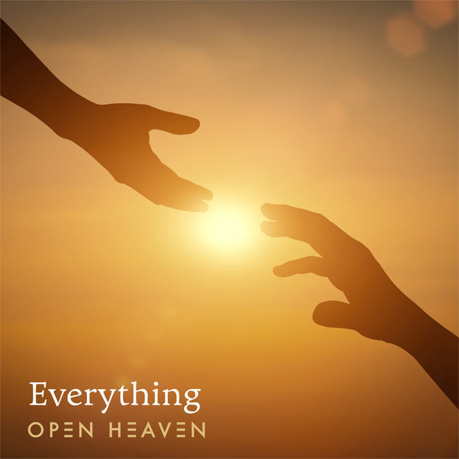 Open Heaven Releases New Song, 'Everything'