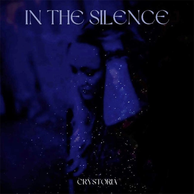 Crystoria Releases 'In the Silence' to Christian Rock Radio