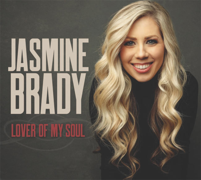 Jasmine Brady To Release 'Lover of My Soul' May 10