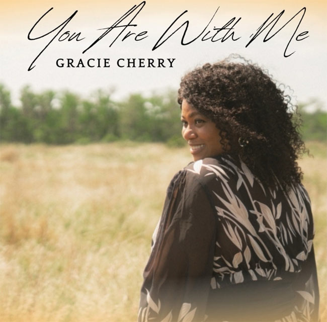 Gracie Cherry Releases 'You are with Me' to Christian Radio
