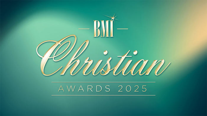 2025 BMI Christian Awards Announced for June 17th 2025 BMI Christian Awards Announced for June 17th