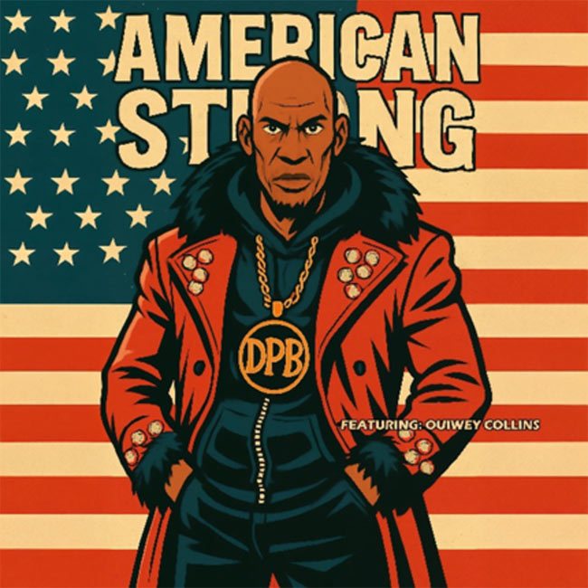 Positive Hip Hop Artist DPB Ignites Spirit of Unity with New Patriotic Anthem, 'American Strong'