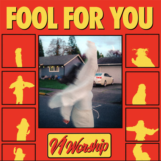 'Fool For You' By V1 Worship Now Available