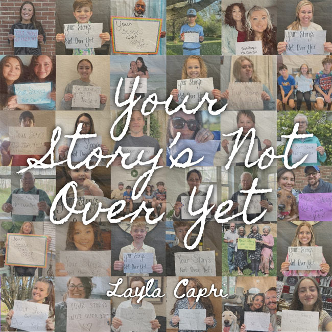 Layla Capri Releases New Single, 'Your Story's Not Over Yet'