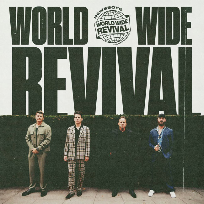 Newsboys Announce Worldwide Revival (Deluxe), Available May 30