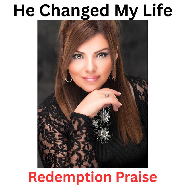 Redemption Praise Releases "He Changed My Life" to Christian Radio