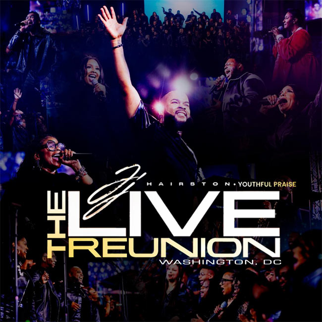 JJ Hairston & Youthful Praise Release 'The Live Reunion: Washington, DC'