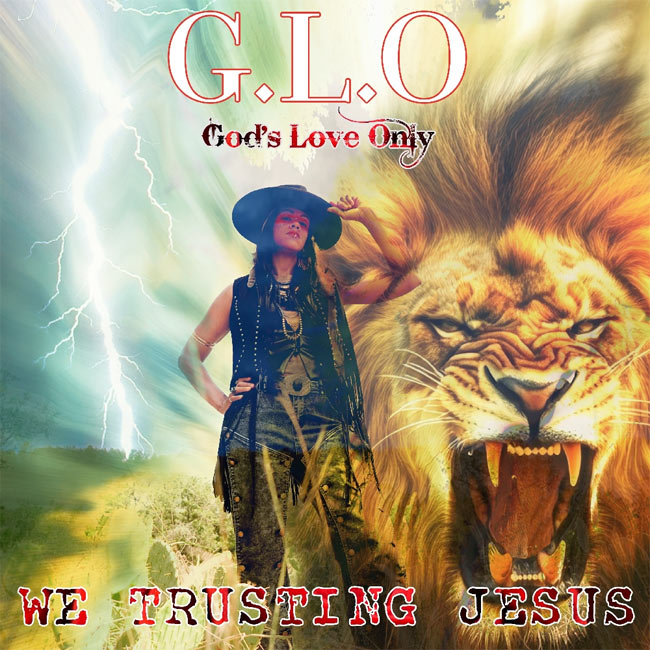 G.L.O God's Love Only Releases 'We Trusting Jesus' To Christian Radio