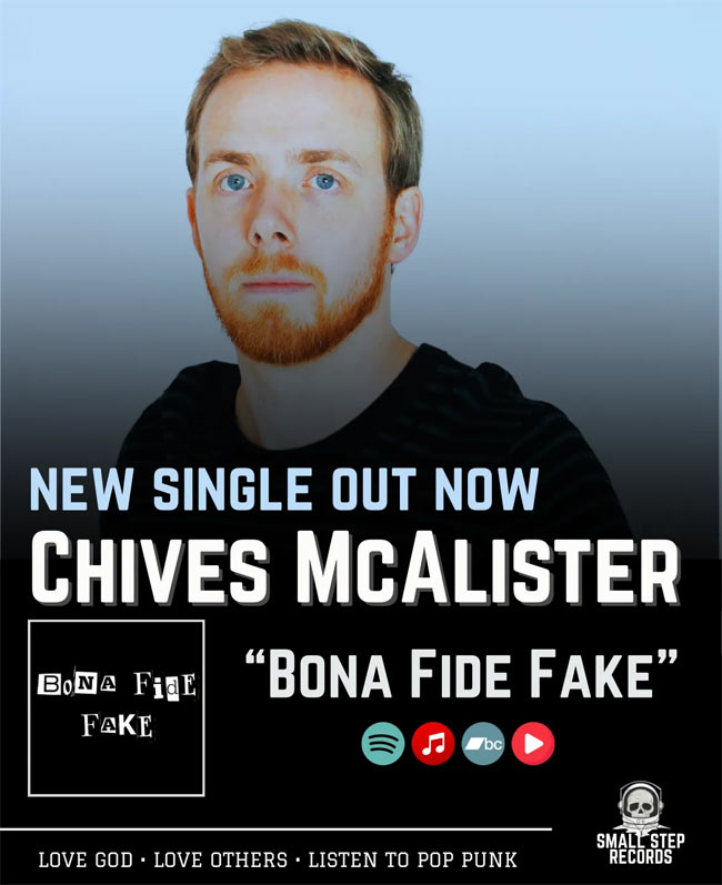 Small Step Artist Chives McAlister Releases New Single, 'Bona Fide Fake'