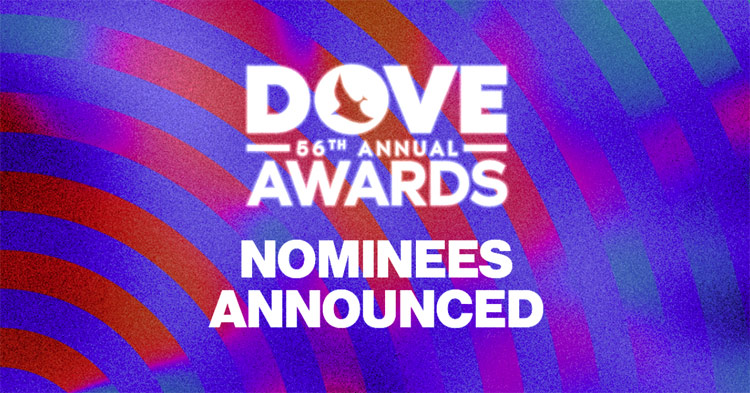 Gospel Music Association Announces Nominees for 56th Annual GMA Dove Awards