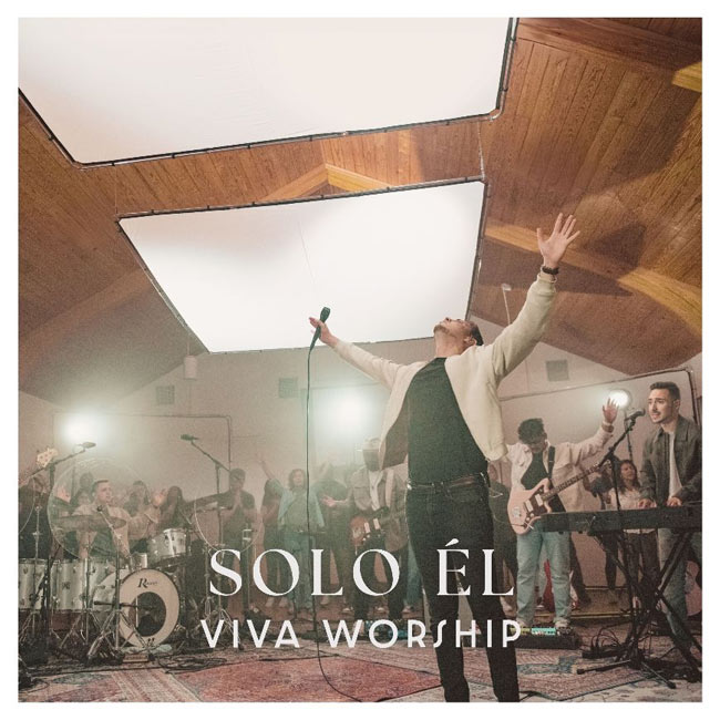 VIVA Worship Makes Their Debut with 'Solo l'