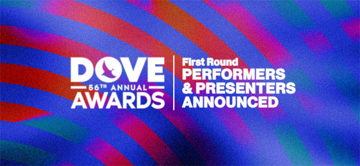 56th Annual GMA Dove Awards Announces First Round of Performers and Presenters