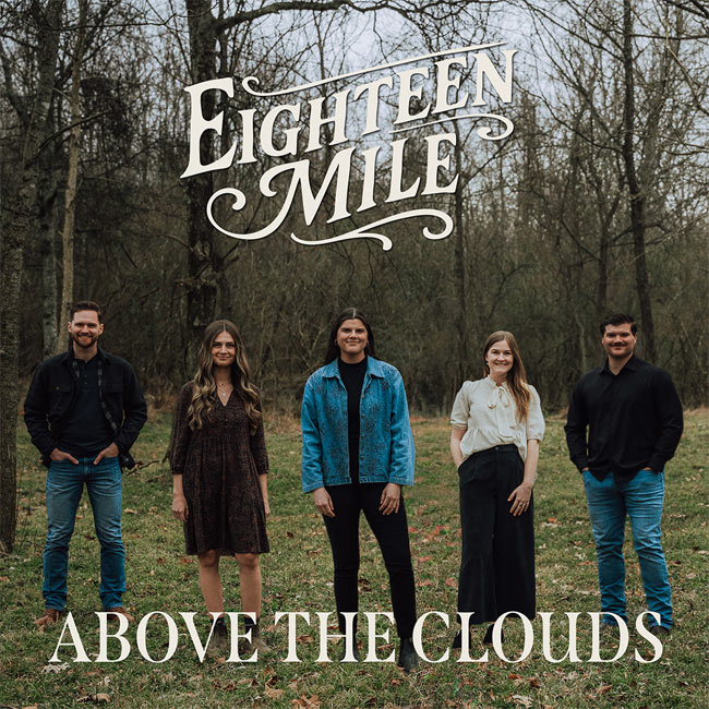 Eighteen Mile Releases Debut Single, 'Above The Clouds'