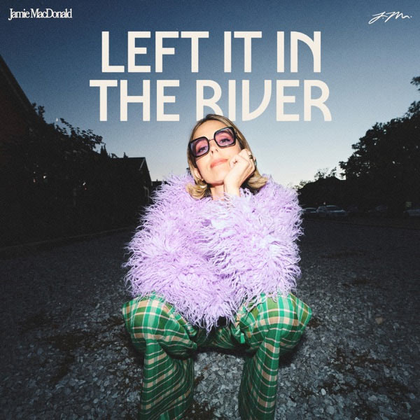 Jamie MacDonald Releases Moving New Single 'Left It In The River' via Capitol Christian Music Group 