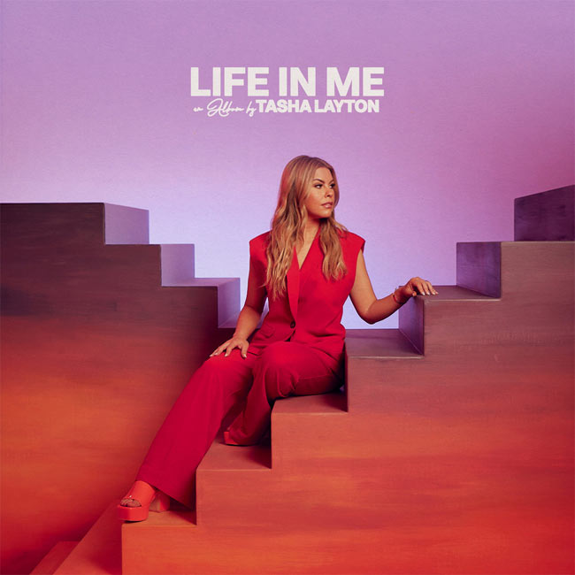 Tasha Layton's New Album 'Life In Me' To Release October 10th