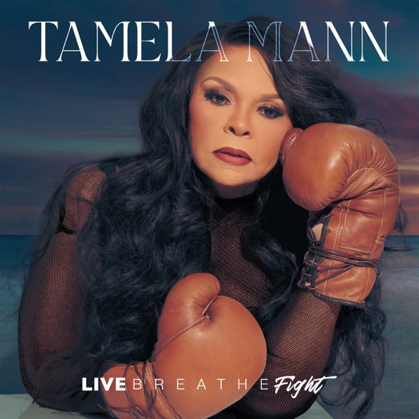 Tamela Mann Releases Album Title-Track 'Live Breathe Fight' To Gospel Radio