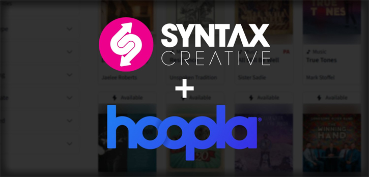 Syntax Creative Brings Independent Music to Public Libraries Through New Partnership with Hoopla Digital