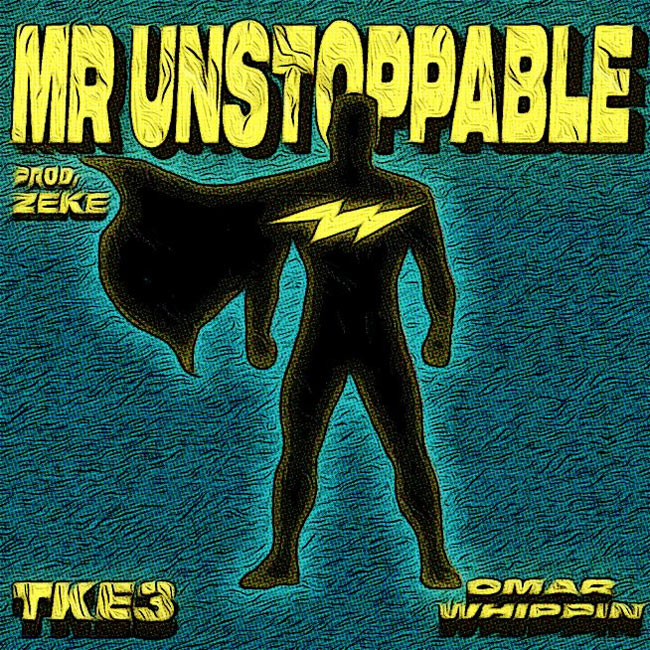 TKE3 Drops New Single, 'Mr Unstoppable (Ft. Omar Whippin)'
