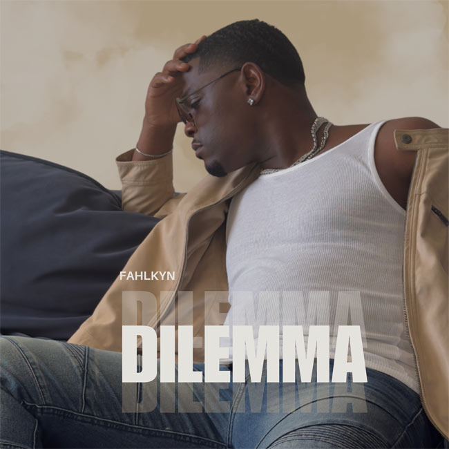 Fahlkyn Releases New Single 'Dilemma'