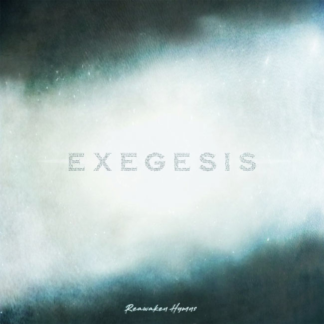 Reawaken Hymns Releases Exegesis, a Scripture-centric Collection of Original Songs
