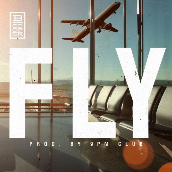 B. Cooper Releases 'Fly,' a Heartfelt Love Anthem Wrapped in Warm, Melodic Hip-Hop
