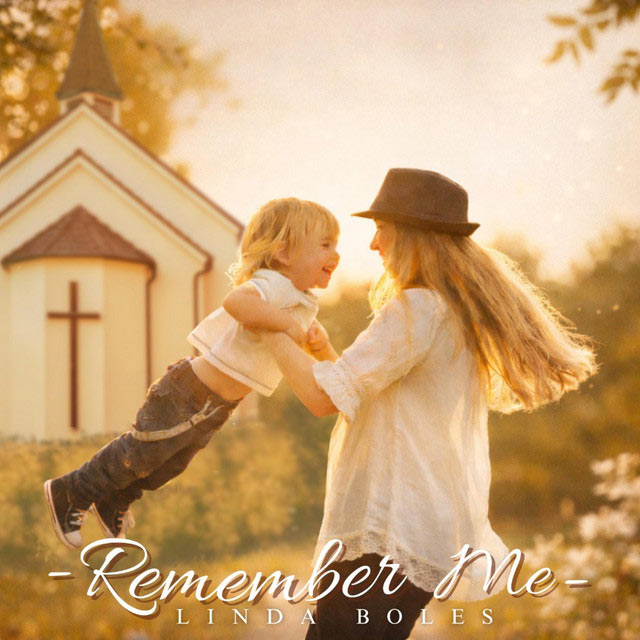 Linda Boles Releases 'Remember Me' to Christian Radio