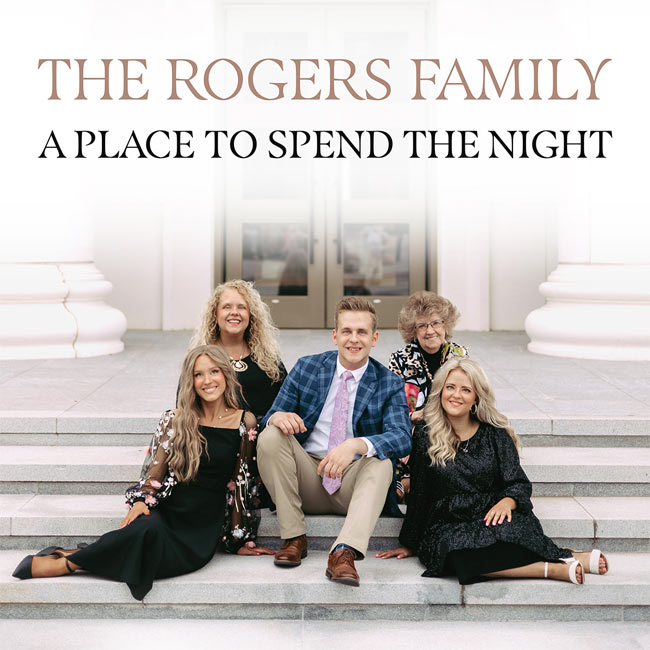 The Rogers Family's 'A Place to Spend the Night' is a Celebration of Salvation's Victory Over Death