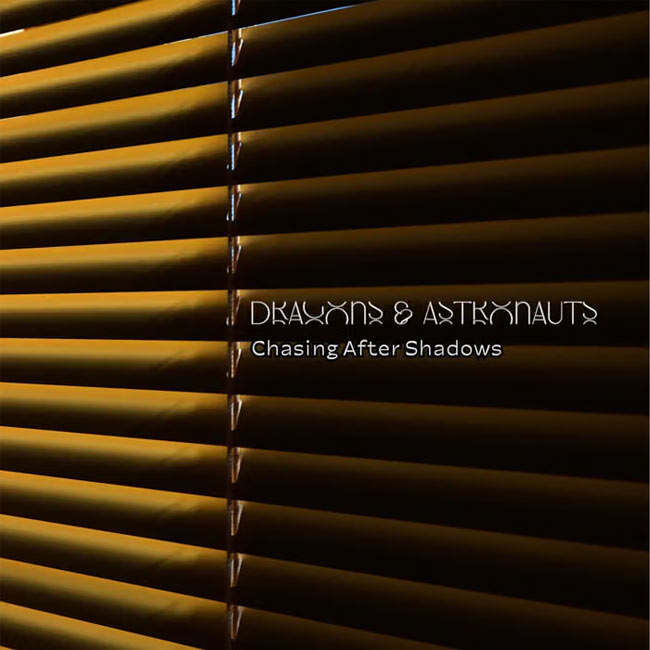 Dragons & Astronauts Announce New Single 'Chasing After Shadows' and Upcoming Album 'Broken Parables'