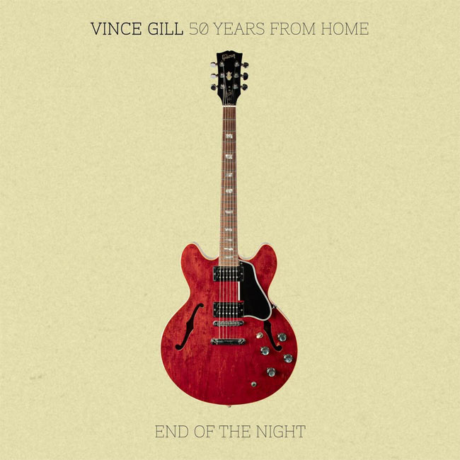 Vince Gill Releases New EP, 'End of the Night,' from Year-Long Series
