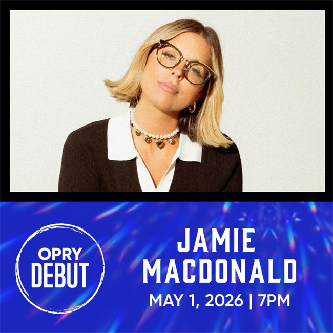 Jamie MacDonald To Make OPRY Debut May 1st