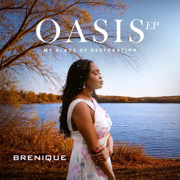 Brenique Adams Debuts 'Oasis EP'