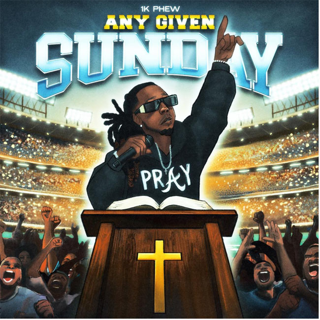 1K Phew Drops New Album, 'Any Given Sunday'