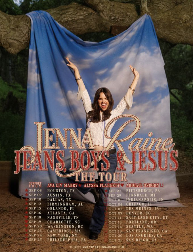Rising Star Jenna Raine Announces The 'Jeans, Boys & Jesus Tour;' First Headline Run to Hit 24 Cities Nationwide This Fall
