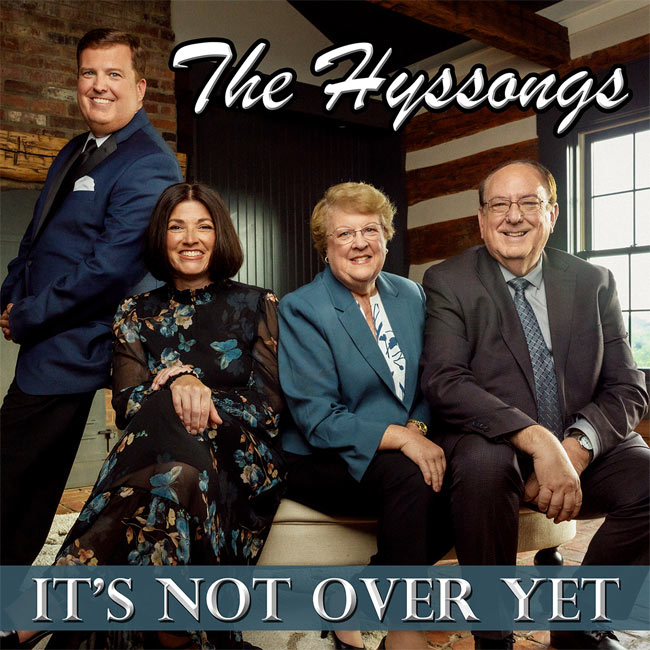 The Hyssongs Release New Single, 'It's Not Over Yet'