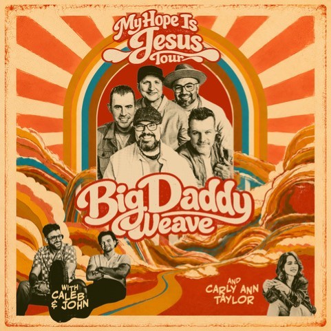 Big Daddy Weave Announces Fall 2026 'My Hope Is Jesus Tour'