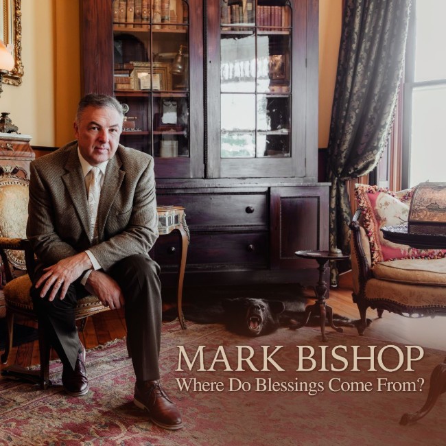 Mark Bishop's 'Where Do Blessings Come From?' Reminds Us of the Hope and Good in Life