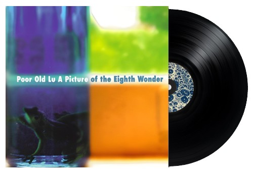 Poor Old Lu Launch Campaign for 30th Anniversary Re-Release of 'A Picture of the Eighth Wonder'