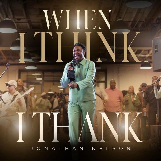 Worship Leader Jonathan Nelson Drops New Single